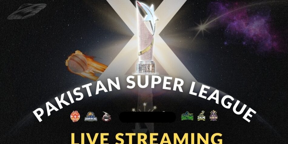 PSL 10 Live Streaming